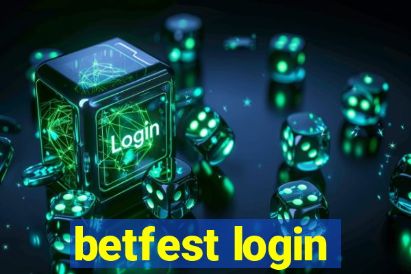 betfest login